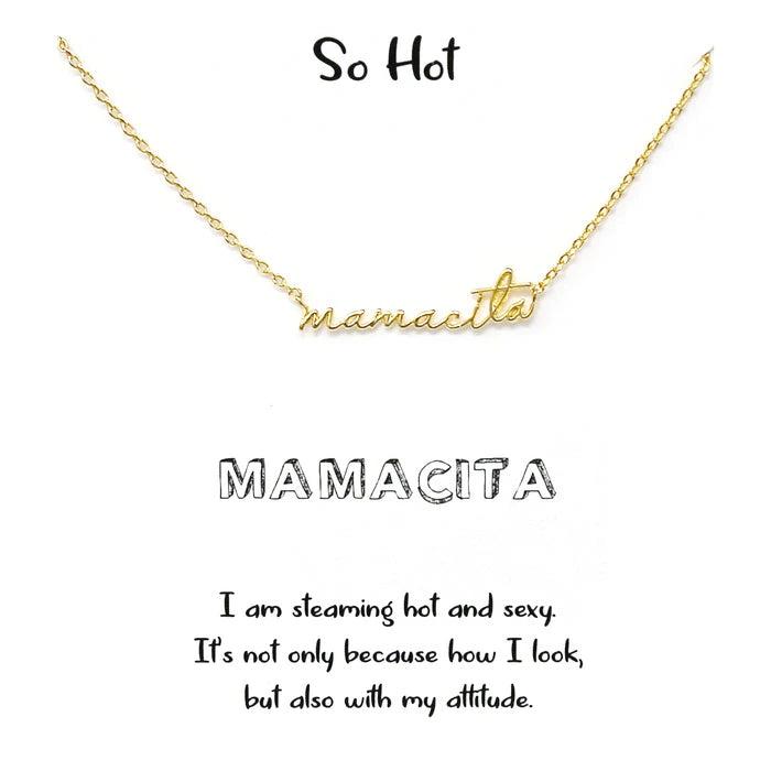 Tell Your Story So Hot Mamacita Necklace